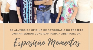 Alunos do “Programa UNIPAM Sênior” promovem Exposição Fotográfica