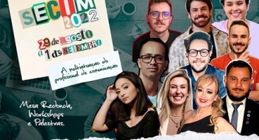 “A Multiatuação do Profissional de Comunicação Social” é tema central da 16ª SECOM; inscrições estão abertas