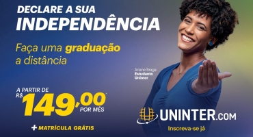 Mês da Independência Uninter Patos de Minas, declare a sua independência com bolsas até 70% de desconto nos cursos superiores