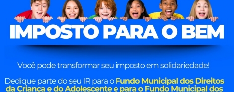 O Seu dinheiro fica em Lagoa Formosa - Transforme seu imposto em solidariedade