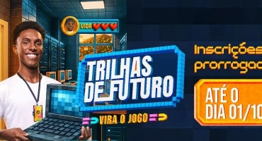 Inscrições para o Trilhas de Futuro são prorrogadas até 1/10