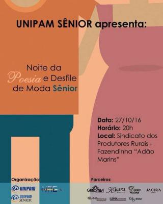 Centro Universitário de Patos de Minas, UNIPAM SÊNIOR, promove Noite da Poesia e Desfile de Moda