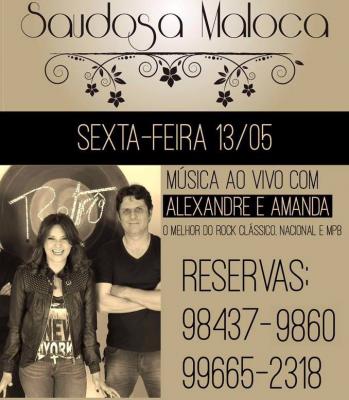 Saudosa Maloca em Lagoa Formosa recebe nesta Sexta-Feira (13/05) os cantores Alexandre e Amanda com o melhor do Rock Clássico, Nacional e MPB