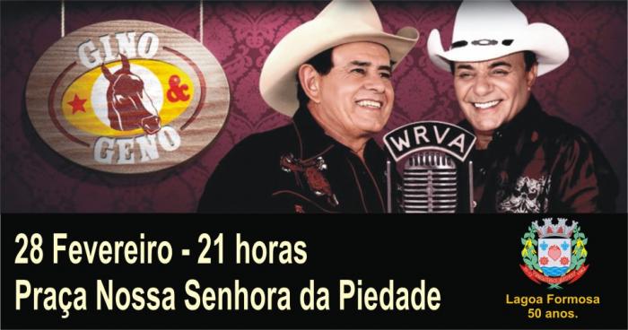 Lagoa Formosa completa 50 anos de Emancipação Político Administrativo e prepara várias atrações entre elas Gino e Geno 