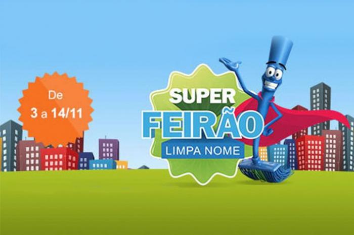 Super Feirão Limpa Nome Online acontece entre os dias 3 e 14 de novembro em todo o Brasil