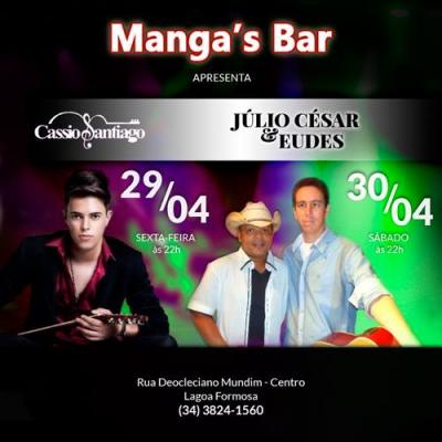 Cantor Cássio Santiago e a dupla Júlio César e Eudes se apresentam neste final de semana no Mangas Bar em Lagoa Formosa