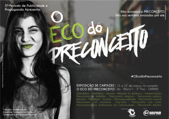 Alunos de Publicidade e Propaganda do UNIPAM de Patos de Minas realizam exposição com cartazes sobre preconceito