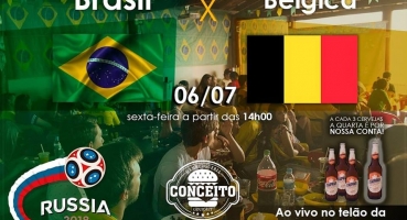 Assista no telão da Hamburgueria Conceito o jogo da Seleção Brasileira contra a Bélgica
