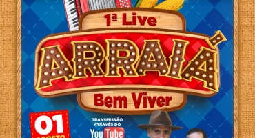 Live do Arraiá Bem Viver acontece neste domingo (01/08) na cidade de Lagoa Formosa 