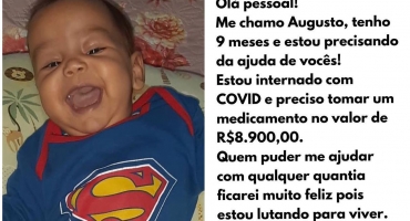 Família de bebê internado em estado grave com COVID-19 pede ajuda da população para adquirir medicamento 