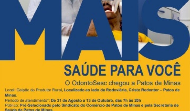 Sesc realizará atendimentos odontológicos gratuitos em Patos de Minas