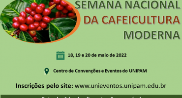 Semana Nacional da Cafeicultura Moderna é realizada no CCE do UNIPAM