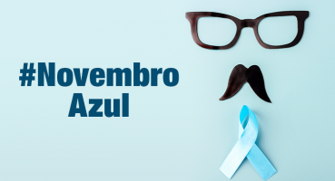 Novembro Azul: câncer de próstata afeta 1 a cada 6 homens