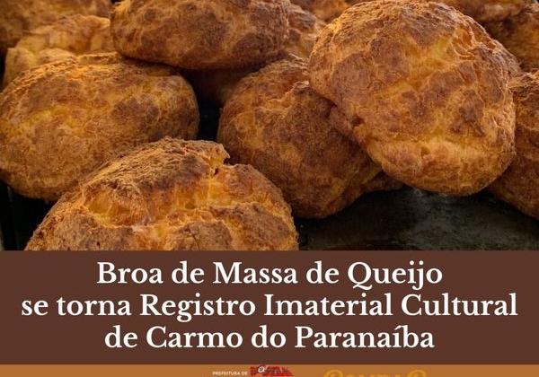 Carmo do Paranaíba – Modo artesanal de fazer broa de massa de queijo se torna patrimônio imaterial cultural do município