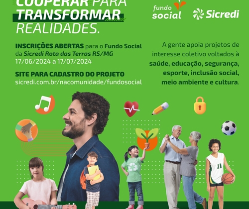 Sicredi Rota das Terras RS/MG abre inscrições para o Fundo Social 2024