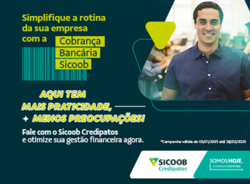 Sicoob Credipatos facilita a vida de empresários com solução de cobrança bancária 