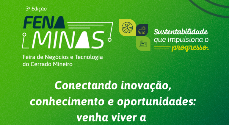 Fenaminas reúne produtores e empresários durante quatro dias de feira no Alto Paranaíba Fenaminas reúne produtores e empresários durante quatro dias de feira no Alto Paranaíba